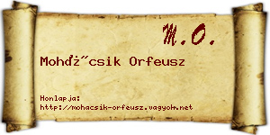 Mohácsik Orfeusz névjegykártya